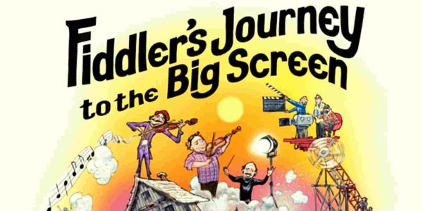 Fiddlers-Journey-to-the-Big-Screen crop